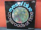 EYES OF BLUE - Crossroads Of Time LP UK ORIGINAL RARE ARTWOODS CARAVAN OPEN MIND