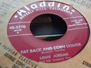 LOUIS JORDAN Fat Back & Corn Liquor/THE DRIPPER R&B rocker 45 RPM Aladdin N/MINT
