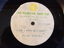 SUNSHINE SOUND ACETATE I Don't Wanna Be A Freak