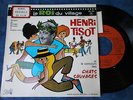 BO :LE ROI du VILLAGE avec H.TISOT(1 Titre :Chats Sauvages) 45 T EP BIEM 659 +3