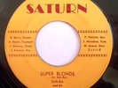 PRIVATE JAZZ 45-SUN RA & ARKESTRA-SUPER BLONDE-SATURN /SOFT TALK-SATURN-ARKISTRA