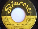 NORTHERN FUNK 45-LASHAWN COLLINS-WHAT YOU GONNA DO NOW on SINCERE/GIRL CHOOSES T