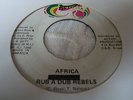 Rub A Dub Rebels Africa Killer Shaka Digi 7