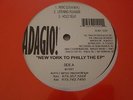 ADAGIO NEW YORK TO PHILLY EP-RARE-SEALED RANDOM