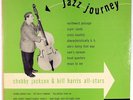 CHUBBY JACKSON & BILL HARRIS ALL STARS-JAZZ JOURNEY-ORIGINAL TEN INCH, EARLY BOP