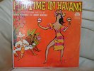 GEORGE HERNANDEZ PLAYTIME IN HAVANA RARE LATIN RECORD LP CHA CHA CHA  CHEAP