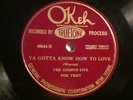 TRUETONE OKEH- 40644-GOOFUS  5/JACK GLASSNER-YOU GOTTA KNOW HOW TO LOVE