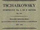 US COLUMBIA SET No.104-  MENGELBERG CONDUCTS TCHAIKOWSKY SYMPHONY No. 5 (1929)