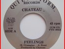 CHATEAU - Feelings / Strike A Spark 45 7