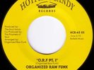 ORGANIZED RAW FUNK O.R.F Parts 1 & 2 FUNK 45 Poets of Rhythm