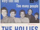 HOLLIES Very Last Day RARE Denmark 45 UNIQUE danish p/s Too Many People LISTEN