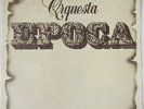 ORQUESTA EPOCA & RAY SANTOS 