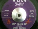 Bobby Peyton - Keep Calling Me / Slide And Jerk -Hilton Records Soul 45