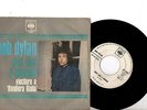 BOB DYLAN 7'' PS Just Like A Woman Italy PROMO rare PROMOZIONALE CBS ITALIA 45