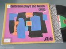 JOHN COLTRANE PLAYS THE BLUES JAZZ ATLANTIC US LP ELVIN JONES NM /116