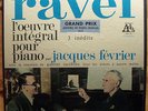 RAVEL - OEUVRE INTEGRAL PIANO - JACQUES FEVRIER - RARE FRENCH BOX 4xLP ADES - NM