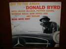 Blue Note 4007 Donald Byrd Off To The Races Jazz LP 47 W 63rd RVG