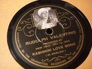 RUDOLPH VALENTINO El Relicario/Kashmiri Love Song CELEBRITIES CO HOLLYWOOD CA E+