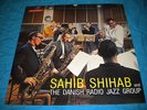 SAHIB SHIHAB ''danish radio jazz group'' RARE EURO JAZZ UNPLAYED