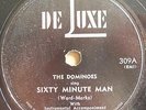 THE DOMINOES Sixty minute man / Chicken blues DOO WOP CANADA ORIG '51 De Luxe 78