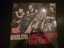 Broilers Santa Muerte Live Tapes Lp
