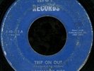 GARAGE/FUZZ/PSYCH 45 Haymarket Riot Trip On Out Listen