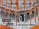 George Lewis - ECHOES OF NEW ORLEANS - 1951 Blue Note 7010 - High Grade 10