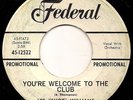 LEE SHOT WILLIAMS Youre Welcome To The Club '64 US FEDERAL WLDJ 45 NORTHERN SOUL