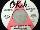 SOUL MAJOR LANCE 45 - YOU DON'T WANT ME NO MORE - PROMO ORGINAL PRESS