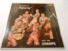 THE CHAMPS EVERYBODYS ROCKIN CHAL 605  COVER+ M-,VINYL M- NM