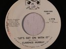 rare Soul Funk 45 CLARENCE MURRAY let's get on with it Hear