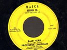 NEW ORLEANS R&B 45 Professor Longhair BALD HEAD on WATCH 6338