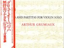 ARTHUR GRUMIAUX / BACH : 6 SONATAS AND PARTITAS FOR VIOLIN SOLO JAPAN 3LP BOX