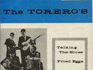 DUTCH BEAT: TORERO'S - Talking the blues/Fried eggs Rare '65 HOLLAND 7