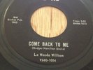 LaWanda William   Come Back To Me / That Handsome Guy  popcorn northern soul 45