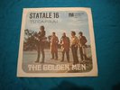 THE GOLDEN MAN 'STATALE 16+ 1'' ITALIAN BEAT GARAGE PSYCH UNPLAYED RARE 7''