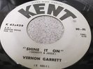 Vernon Garrett- Shine It On- Kent hear