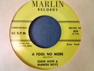 rare blues r&b 45 EDDIE HOPE  lost child / a fool no more  HEAR marlin