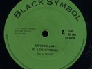 Black Symbol - Loving Jah / Everyhting Has Its Time UK orig 12