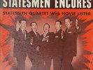 Statesmen Encores.  STILL SEALED