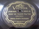 Johnny Dodds Orchestra: Victor V-38541 : Heah' me talkin' EX+ 