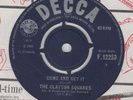 CLAYTON SQUARES  COME AND GET IT   DECCA F.12250 VG+