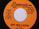rare Texas Soul 45 DEE ADRA don't need a reason DYNAMIC Hear