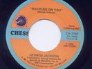 HEAR** GEORGE JACKSON (Chess)**X-Over / Southern Soul Ballad