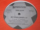 Tow Zone - Midnight Magic / Be Your Lover RARE Boogie Soul 12