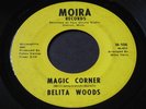 Belita Woods   Magic Corner / Grounded   Moira   northern soul / funk 45 HEAR ?