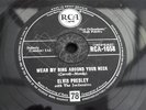 ELVIS PRESLEY WEAR MY RING AROUND YOUR NECK RARE 78 RPM RECORD