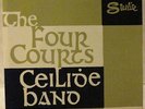 The Four Courts Ceilidhe Band. Starlite Records. ST.EP30. 1962