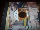 RARO DISCO 45  GIRI  FABRIZIO DE ANDRE'-LA CITTA' VECCHIA-DELITTO DI PAESE