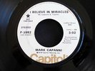 MARK CAPANNI - I Believe In Miracles MINT original  northern soul dj 45